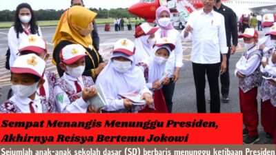 Sempat Menangis Menunggu Presiden, Akhirnya Reisya Bertemu Jokowi