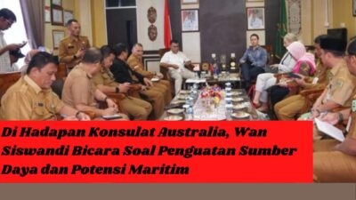 Di Hadapan Konsulat Australia, Wan Siswandi Bicara Soal Penguatan Sumber Daya dan Potensi Maritim
