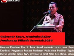 Gubernur Kepri, Membuka Rakor Pendanaan Pilkada Serentak 2024
