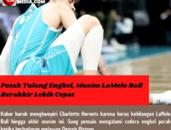Patah Tulang Engkel, Musim LaMelo Ball Berakhir Lebih Cepat