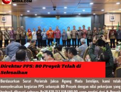 Direktur PPS: 80 Proyek Telah di Selesaikan