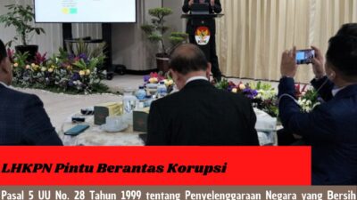 LHKPN Pintu Berantas Korupsi