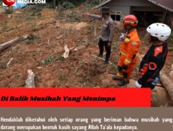 Di Balik Musibah Yang Menimpa