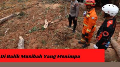 Di Balik Musibah Yang Menimpa
