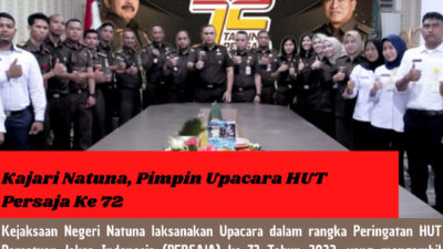 Kajari Natuna, Pimpin Upacara HUT Persaja Ke 72