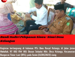Rusdi Hadiri Pelepasan Siswa-Siswi Desa Kelanga