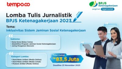 Berhadiah Puluhan Jutaan, BPJS Ketenagakerjaan Gelar Lomba Karya Tulis Jurnalistik Semarakkan HUT Ke 46