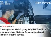 Periksa Suku Cadang Mobilmu: Wajib Sebelum Libur Nataru & Mudik