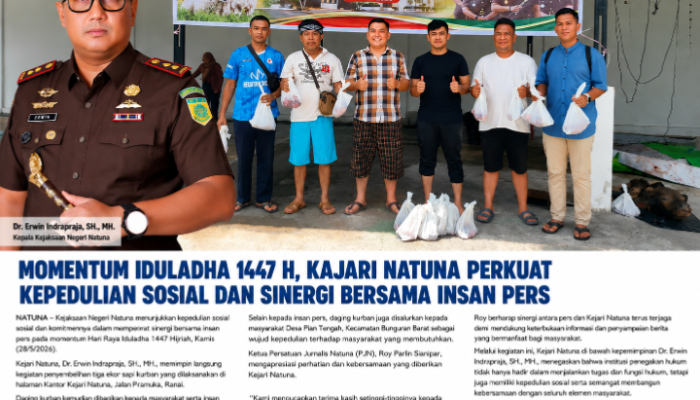 Momentum Idul Adha 1447 H, Kajari Natuna Perkuat Kepedulian Sosial dan Sinergi Bersama Insan Pers